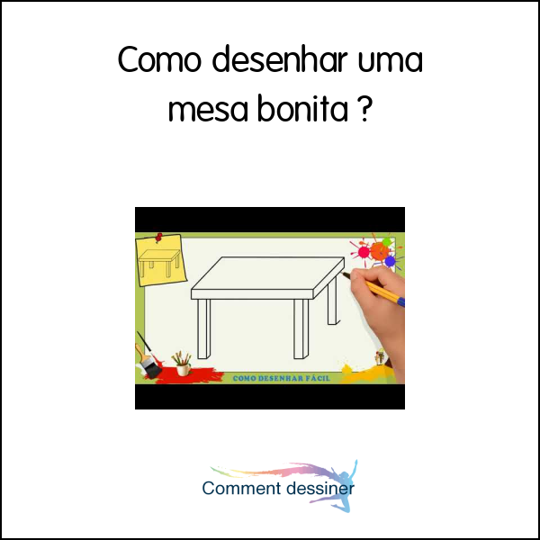 Como desenhar uma mesa bonita